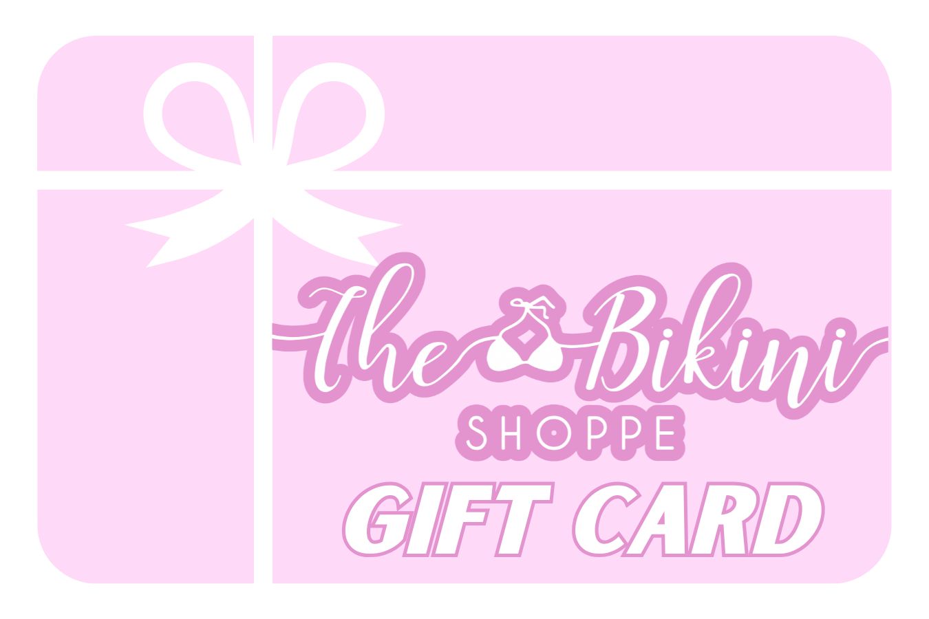 The Bikini Shoppe Gift Card